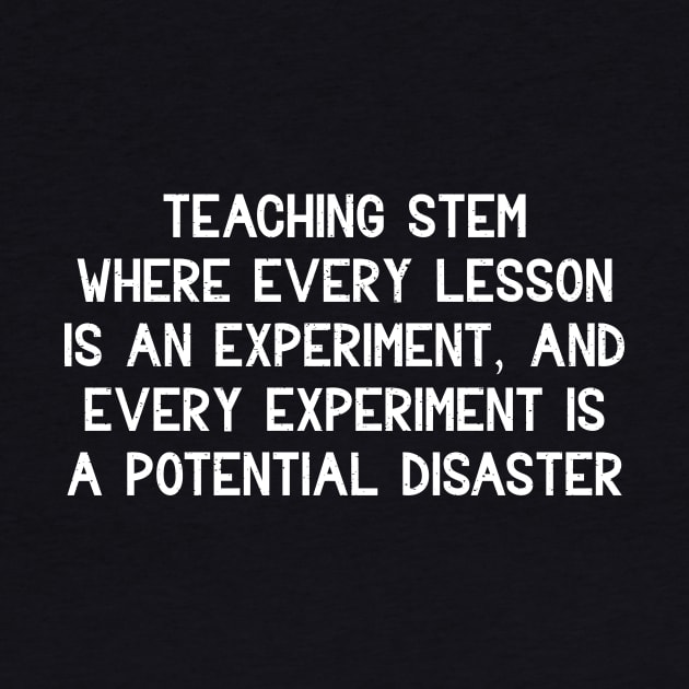 Teaching STEM Where every lesson is an experiment by trendynoize